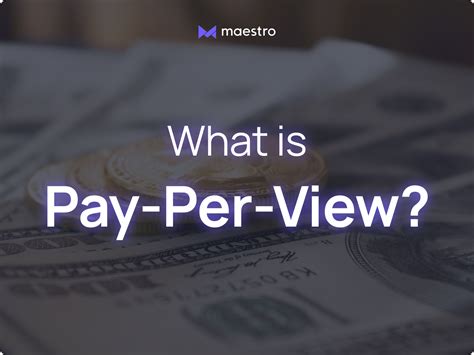 ppv meaning of|Pay